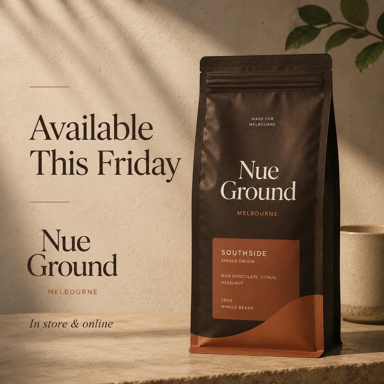 Nue Ground Available This Friday square social post with coffee bag